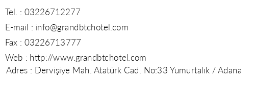 Grand Btc Hotel telefon numaralar, faks, e-mail, posta adresi ve iletiim bilgileri